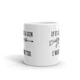 If Evil Has A Gun I Want One Too Mug - Flag and Cross