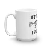 If Evil Has A Gun I Want One Too Mug - Flag and Cross