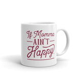 If Momma Ain't Happy Mug - Flag and Cross