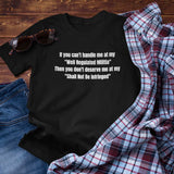 If You Can't Handle Me at My (Cotton Unisex) T-Shirt