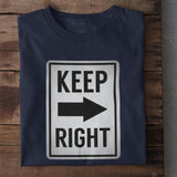 Keep Right Unisex Cotton T-Shirt