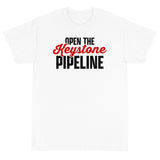 Open the Keystone Pipeline Unisex T-Shirt