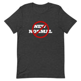 No New Normal Unisex Cotton T-Shirt