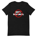 No New Normal Unisex Cotton T-Shirt