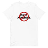 No New Normal Unisex Cotton T-Shirt