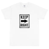 Keep Right Unisex Cotton T-Shirt