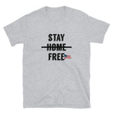 Stay Free Unisex Cotton T-Shirt