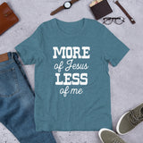 More of Jesus. Less of me.