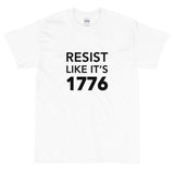 Resist Like It's 1776 Unisex Cotton T-Shirt
