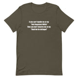 If You Can't Handle Me at My (Cotton Unisex) T-Shirt