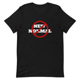 No New Normal Unisex Cotton T-Shirt