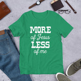 More of Jesus. Less of me.