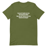 If You Can't Handle Me at My (Cotton Unisex) T-Shirt