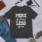More of Jesus. Less of me.