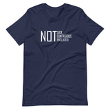 Not Sick Contagious Enslaved Unisex T-Shirt