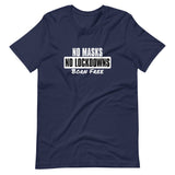 No Masks No Lockdowns Born Free Unisex T-Shirt