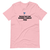 Marked Safe From Becoming a Socialist Today Unisex T-Shirt