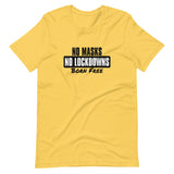 No Masks No Lockdowns Born Free Unisex T-Shirt